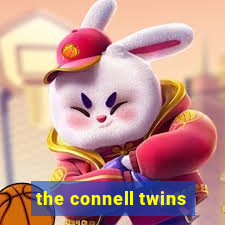 the connell twins